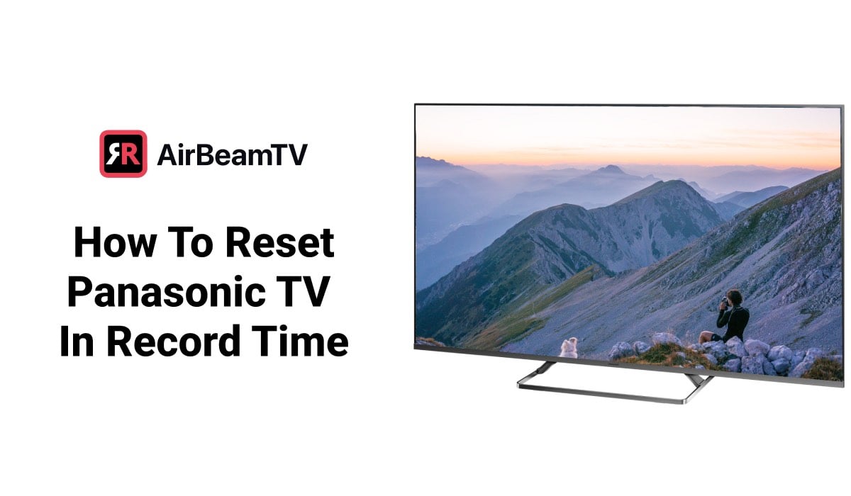 How To Reset Panasonic TV To Default 5 Minutes?