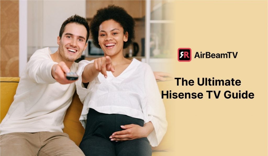 Ultimate Guide To Hisense TV In 2024